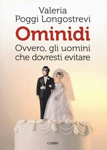 Ominidi. Ovvero uomini che dovresti evitare