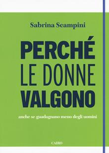 Perché le donne valgono