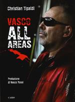 Vasco All Areas. Ediz. illustrata