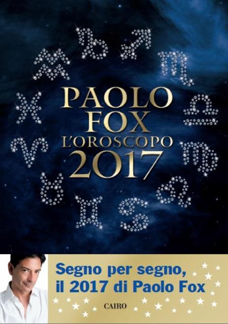 L' oroscopo 2017 - Paolo Fox - copertina