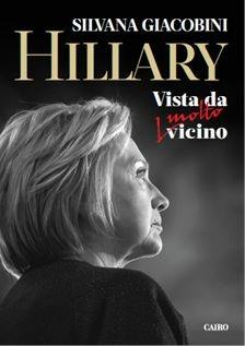 Hillary. Vista da molto vicino - Silvana Giacobini - copertina
