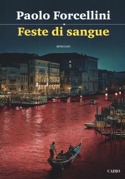 Feste di sangue - Paolo Forcellini - copertina