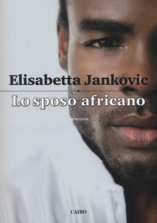 Lo sposo africano - Elisabetta Jankovic - copertina