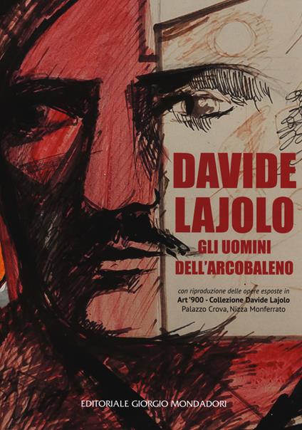 Davide Lajolo. Gli uomini dell'arcobaleno - copertina