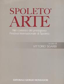 Spoleto arte. Ediz. illustrata