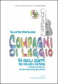 Compagni di leggio. 34 facili duetti per violino e chitarra in ordine di difficoltà, con una piccola antologia didattica. Spartito. Con CD-Audio - Salvatore Montalbano - copertina