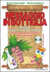 Messaggio in bottiglia. Con CD Audio - Beppe Bornaghi,Marta Baldacci - copertina