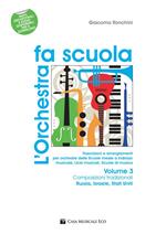 L'orchestra fa scuola. Con contenuti extra online. Vol. 3