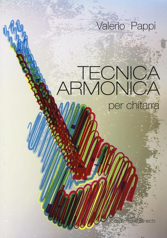 Tecnica armonica per chitarra - Valerio Pappi - copertina