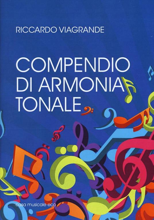 Compendio di armonia tonale - Riccardo Viagrande - copertina