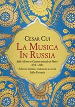 La musica in Russia dalla «Revue et Gazette musicale de Paris» 1878-1880
