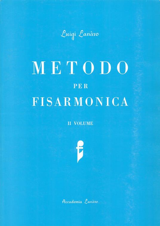 Metodo per fisarmonica. Vol. 2 - Luigi Lanaro - copertina