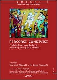 Percorsi condivisi. Contributi per un atlante di politiche partecipative in Italia. Con CD-ROM - copertina