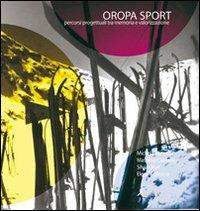 Oropa sport. Percorsi pogettuali tra memoria e valorizzazione - copertina
