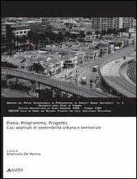 Piano, programma, progetto. Casi applicati di sostenibilità urbana e territoriale - copertina
