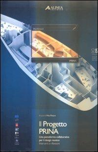 Il progetto Prina. Una piattaforma collaborativa per il design nautico. Interventi e riflessioni. Ediz. illustrata - copertina