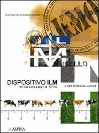 Dispositivo ILM. Infopaesaggi a km 0. Ediz. italiana e inglese - copertina