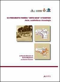 Lo stabilimento termale di «Santa Lucia» a Tolentino. Storia, architettura e tecnologia - Placido Munafò,Enrico Mugianesi,Daniele Paciaroni - copertina