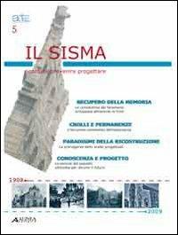 Il sisma. Ricordare, prevenire, progettare. (Atti ARTEC). Con CD-ROM - Ornella Fiandaca,Raffaella Lione - copertina