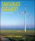 Smisurati giganti?