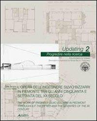 L' opera dell'ingegnere Silvio Bizzarri in Piemonte tra gli anni Cinquanta e Settanta del XX secolo. Ediz. italiana e inglese - Carla Jachino,Riccardo Nelva - copertina