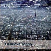 La nuova Torino. Atti del Convegno internazionale (ottobre 2010). Ediz. italiana e inglese - copertina
