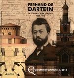 Fernand De Dartein. La figura, l'opera, l'eredità 1838-1912. Ediz. illustrata