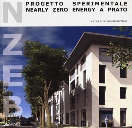 NZEB progetto sperimentale. Nearly Zero Energy a Prato - copertina