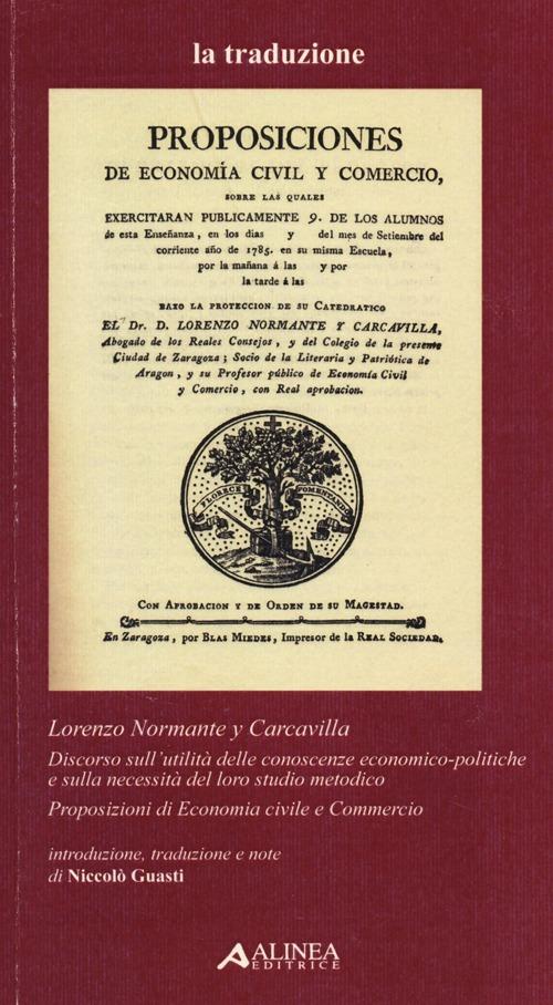 Lorenzo Normante y Carcavilla. Discorso sull'utilità delle conoscenze economico-politiche e sulla necessità del loro studio metodico - copertina
