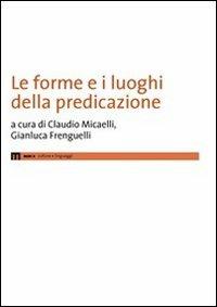 Le forme e i luoghi della predazione - Claudio Micaelli,Gianluca Frenguelli - copertina