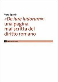 «De iure ludorum»: una pagina mai scritta del diritto romano