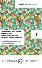 Testimonianze della cultura ebraica: ricerca, valorizzazione, digitale. Il progetto Judaica Europeana