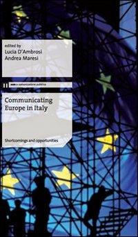 Communicating Europe in Italy. Shortcomings and opportunities - copertina