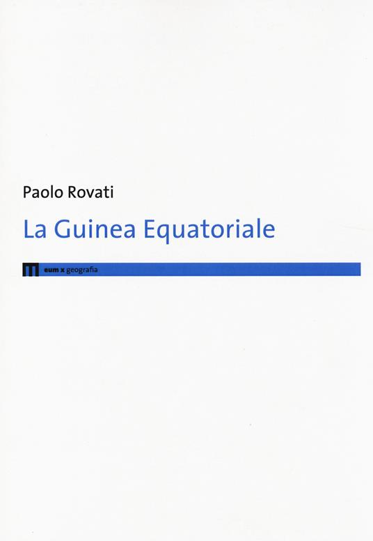 La Guinea Equatoriale - Paolo Rovati - copertina