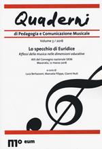 Quaderni di pedagogia e comunicazione musicale (2016). Vol. 3