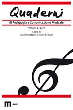 Quaderni di pedagogia e comunicazione musicale (2017). Vol. 4