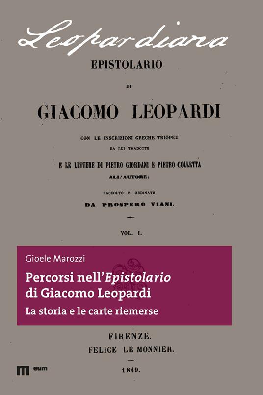 Percorsi nell'epistolario di Giacomo Leopardi. La storia e le carte riemerse - Gioele Marozzi - copertina