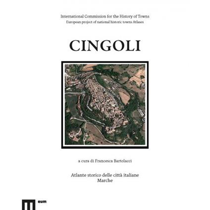 Cingoli. Atlante storico delle città italiane. Ediz. italiana e inglese - copertina