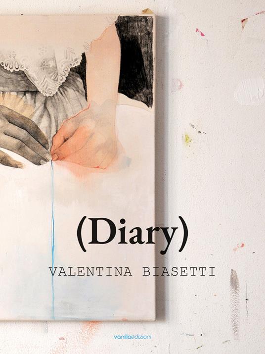 (Diary) Valentina Biasetti - Valentina Biasetti,Gabriele Salvaterra - copertina