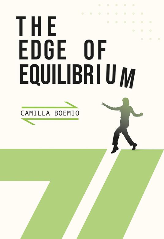 The edge of equilibrium. Ediz. a colori - Camilla Boemio - copertina