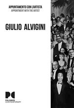 Giulio Alvigini. Appuntamento con l’artista. Ediz. italiana e inglese