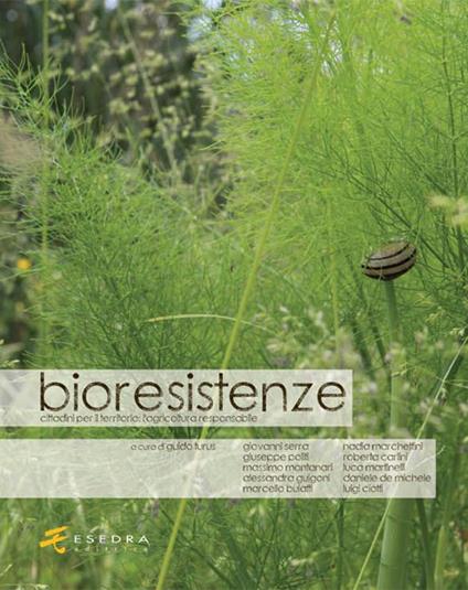 Bioresistenze. Cittadini per il territorio. L'agricoltura responsabile - copertina