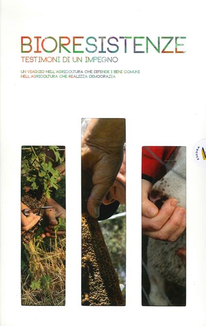 Bioresistenze. Testimoni di un impegno. Ediz. multilingue. Con DVD - Guido Turus - copertina