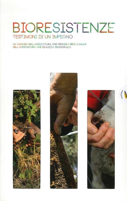 Bioresistenze. Testimoni di un impegno. Ediz. multilingue. Con DVD - Guido Turus - copertina