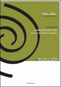 Analisi del ciclo di vita del sistema edificio-impianto - Livio De Santoli - copertina