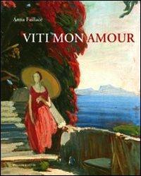 Viti mon amour - Anna Faillace - copertina