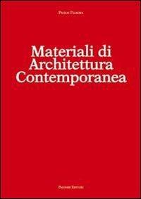Materiali di architettura contemporanea - Paolo Fiamma - copertina