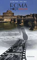 Roma movie walks. Ediz. illustrata