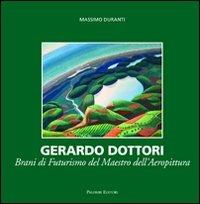 Gerardo Dottori. Brani di futurismo del maestro dell'aeropittura. Ediz. italiana e inglese - copertina