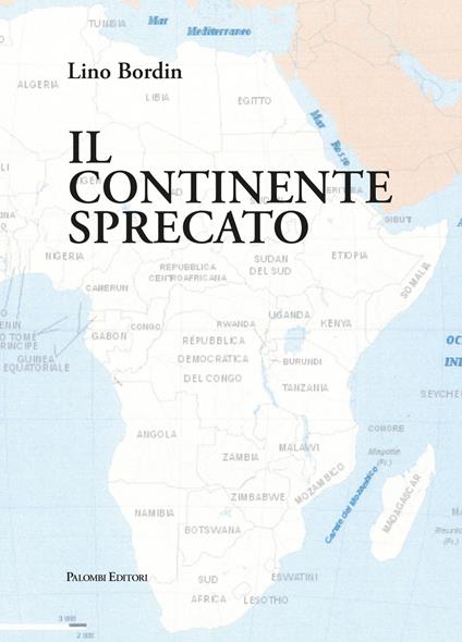Il continente sprecato - Lino Bordin - copertina